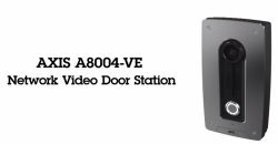 AXIS A8004-VE, statia video pentru control acces