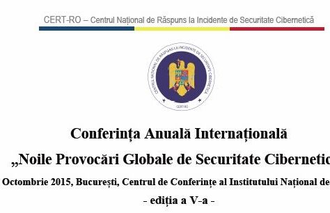 “Noile Provocări Globale de Securitate Cibernetică”, ediția a V-a